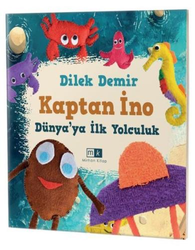 Kaptan İno - Dünya'ya İlk Yolculuk