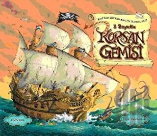 Kaptan Sivrisakal’ın Korkusuz Korsan Gemisi