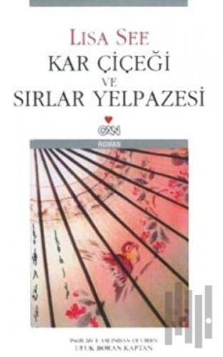 Kar Çiçeği ve Sırlar Yelpazesi
