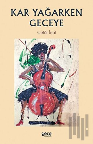 Kar Yağarken Geceye