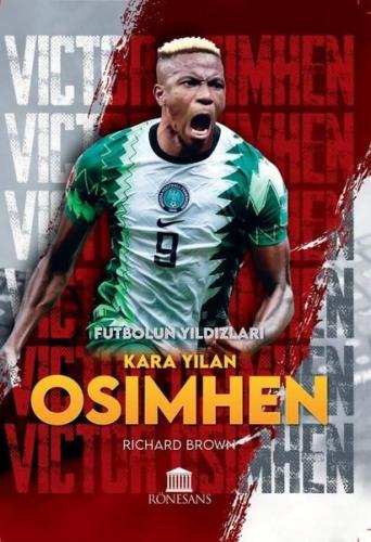 Kara Yılan Osimhen - Futbolun Yıldızları