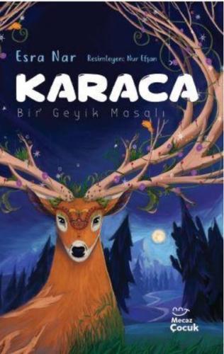 Karaca - Bir Geyik Masalı | Kitap Ambarı