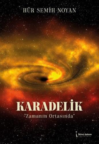 Karadelik - Zamanın Ortasında