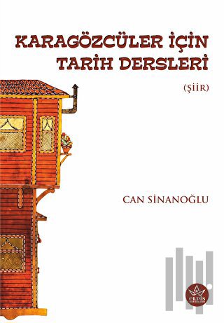 Karagözcüler İçin Tarih Dersleri
