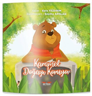 Karamel Doğayı Koruyor