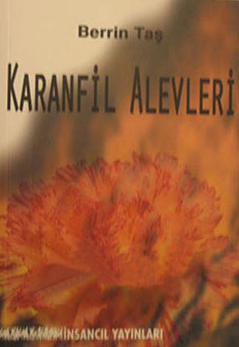 Karanfil Alevleri | Kitap Ambarı