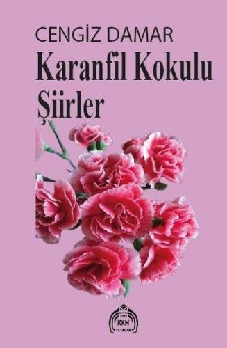 Karanfil Kokulu Şiirler
