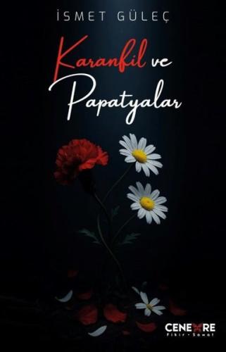 Karanfil ve Papatyalar | Kitap Ambarı