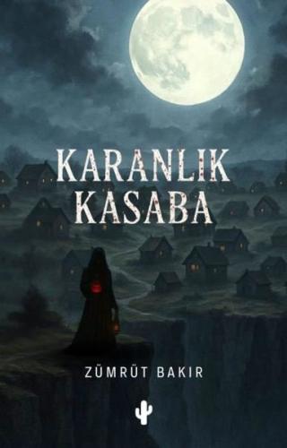 Karanlık Kasaba | Kitap Ambarı