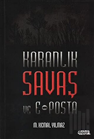 Karanlık Savaş ve E-Posta