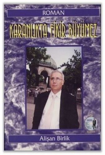 Karanlıkta Fikir Büyümez | Kitap Ambarı