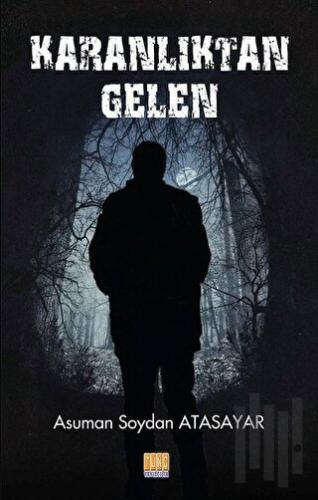 Karanlıktan Gelen