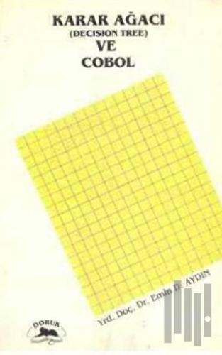 Karar Ağacı (Decision Tree) ve Cobol