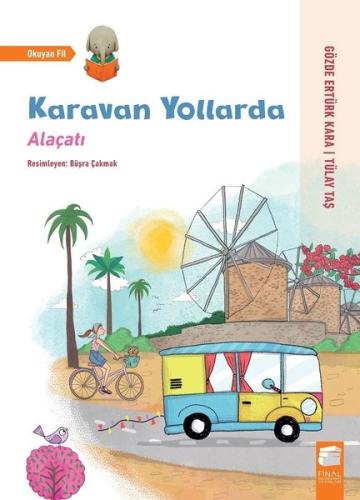 Karavan Yollarda - Alaçatı | Kitap Ambarı