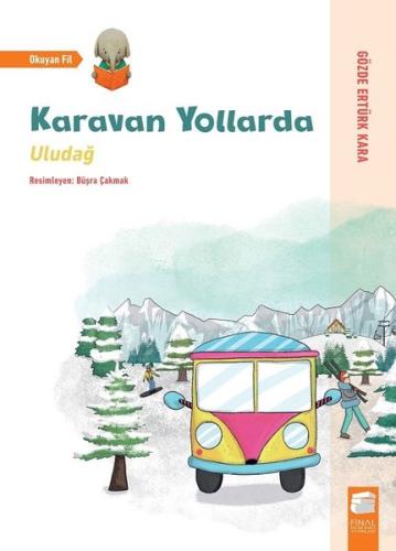Uludağ - Karavan Yollarda | Kitap Ambarı