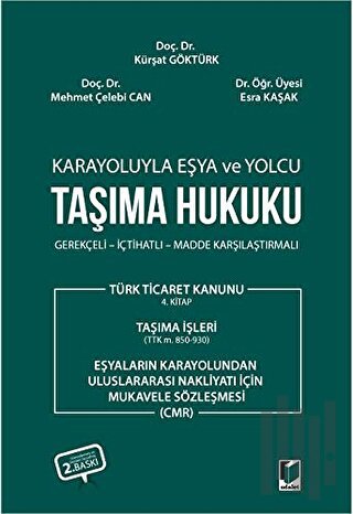 Karayoluyla Eşya ve Yolcu Taşıma Hukuku