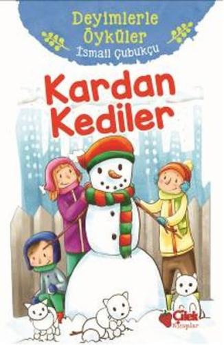 Kardan Kediler - Deyimlerle Öyküler | Kitap Ambarı
