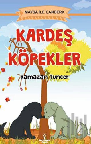 Kardeş Köpekler | Kitap Ambarı