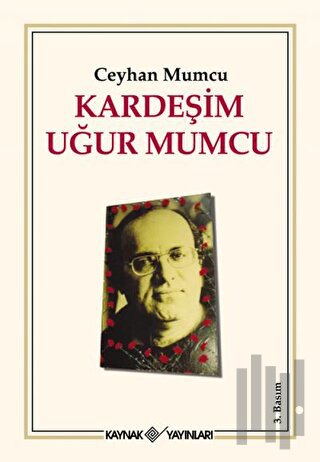 Kardeşim Uğur Mumcu