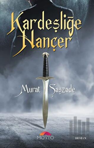 Kardeşliğe Hançer | Kitap Ambarı