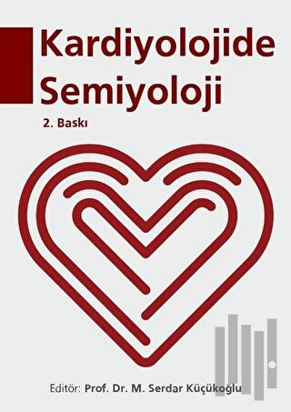 Kardiyolojide Semiyoloji