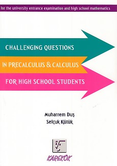Karekök Challenging Questions in Precalculus - Calculus For High Schoo