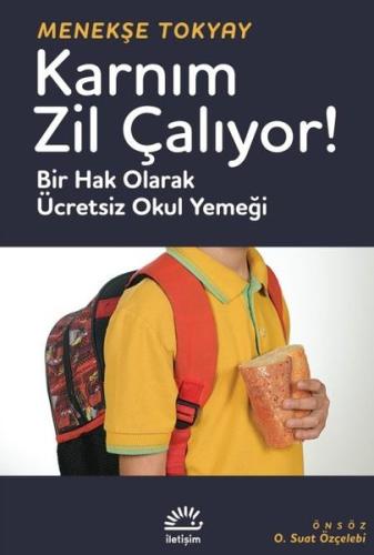 Karnım Zil Çalıyor! Bir Hak Olarak Ücretsiz Okul Yemeği