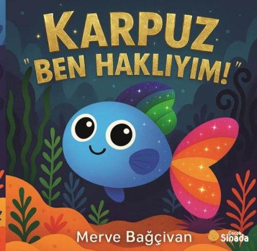 Karpuz Ben Haklıyım!