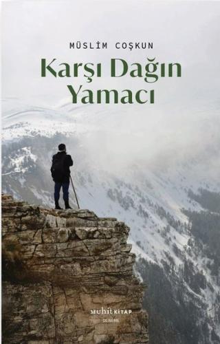 Karşı Dağın Yamacı
