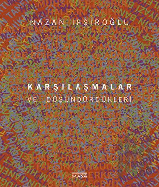 Karşılaştırmalar ve Düşündürdükleri