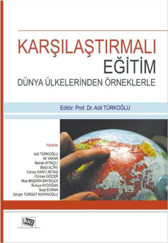 Karşılaştırmalı Eğitim Dünya Ülkelerinden Örneklerle