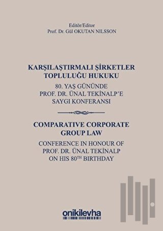 Karşılaştırmalı Şirketler Topluluğu Hukuku (Ciltli)