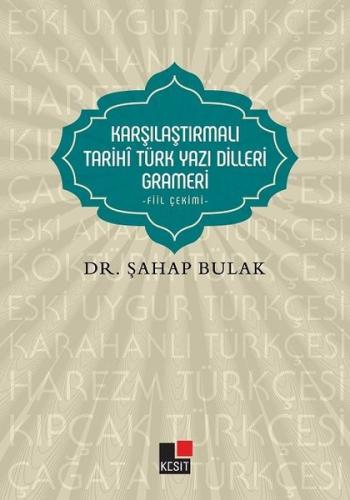Karşılaştırmalı Tarihi Türk Yazı Dilleri Grameri