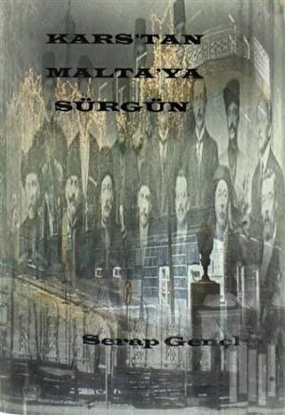 Kars'tan Malta'ya Sürgün | Kitap Ambarı