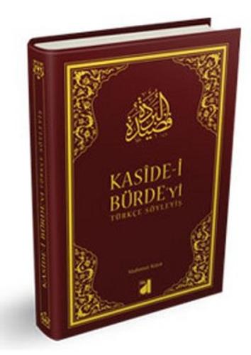 Kaside-i Bürde'yi Türkçe Söyleyiş