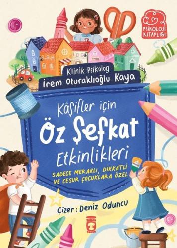 Kaşifler İçin Öz Şefkat Etkinlikleri - Psikoloji Kitaplığı