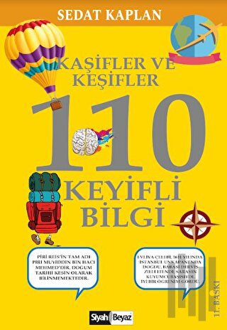 Kaşifler ve Keşifler 110 Keyifli Bilgi