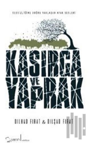 Kasırga ve Yaprak | Kitap Ambarı