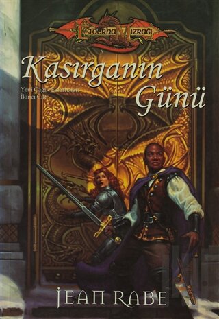 Kasırganın Günü Ejderha Mızrağı Yeniçağın Ejderhaları 2. Cilt | Kitap 