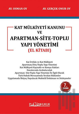 Kat Mülkiyeti Kanunu ve Apartman - Site - Toplu Yapı Yönetimi - El Kitabı