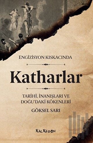 Katharlar - Engizisyon Kıskacında