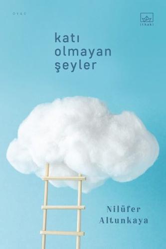 Katı Olmayan Şeyler | Kitap Ambarı