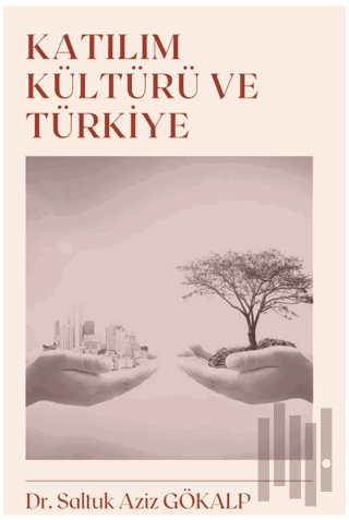 Katılım Kültürü ve Türkiye