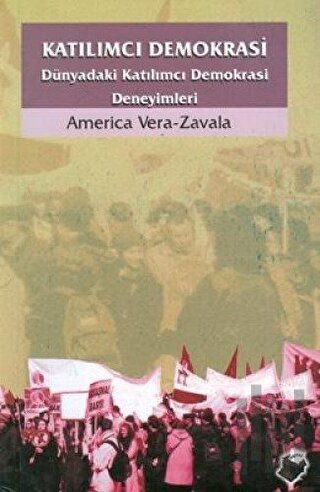 Katılımcı Demokrasi Dünyadaki Katılımcı Demokrasi Deneyimleri