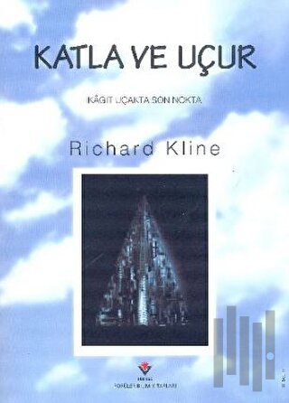 Katla ve Uçur Kağıt Uçakta Son Nokta