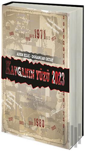 Kavganın Yüzü 2023
