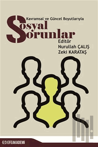 Kavramsal ve Güncel Boyutlarıyla Sosyal Sorunlar
