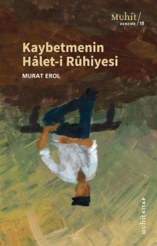 Kaybetmenin Halet-i Ruhiyesi