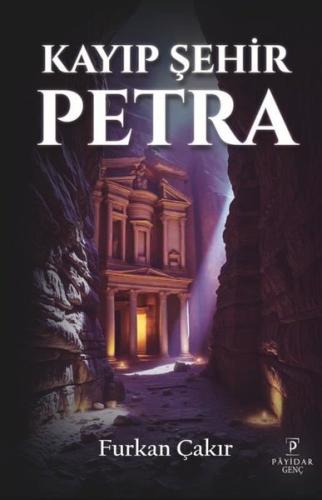 Kayıp Şehir Petra | Kitap Ambarı