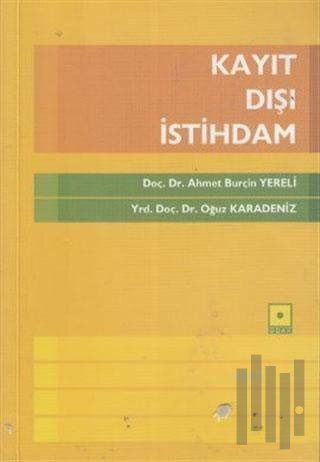 Kayıt Dışı İstihdam